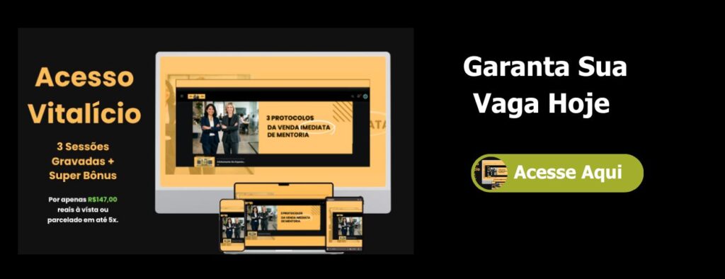 3 Protocolos Da Venda Imediata De Mentoria.